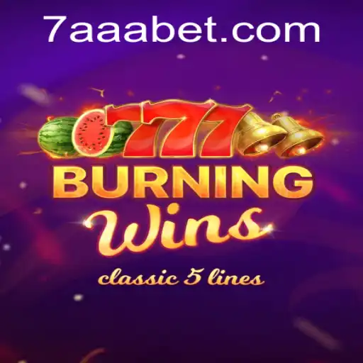 Exploring BurningWins on AAA.bet: A Comprehensive Guide